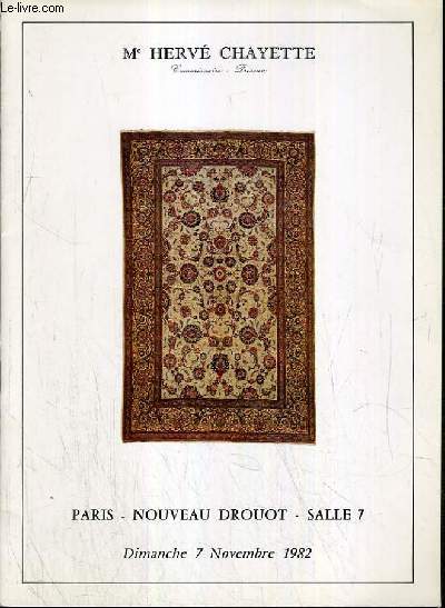 CATALOGUE DE VENTE AUX ENCHERES - NOUVEAU DROUOT - BEAUX TAPIS D'ORIENT - SALLE 7 - 7 NOVEMBRE 1982.