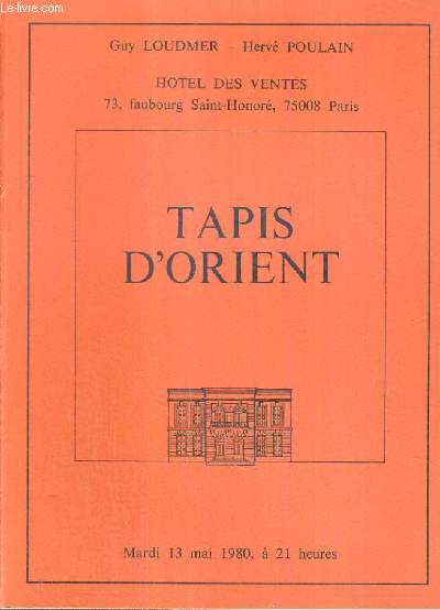 CATALOGUE DE VENTE AUX ENCHERES - HOTEL DES VENTES - TAPIS D'ORIENT - 13 MAI 1980.