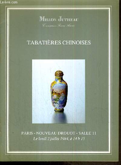 CATALOGUE DE VENTE AUX ENCHERES - NOUVEAU DROUOT - TABATIERES CHINOISES DES XVIIIe, XIXe et XXe SIECLES - SALLE 11 - 2 JUILLET 1984.