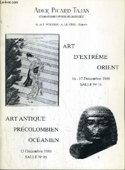 CATALOGUE DE VENTE AUX ENCHERES - NOUVEAU DROUOT - ART D'EXTREME-ORIENT - ART ANTIQUE PRECOLOMBIEN OCEANIEN - SALLE 16 - 16 et 17 DECEMBRE 1986 et 15 DECEMBRE 1986.