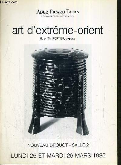 CATALOGUE DE VENTE AUX ENCHERES - NOUVEAU DROUOT - ART D'EXTREME-ORIENT - SALLE 2 - 25 et 26 MARS 1985.
