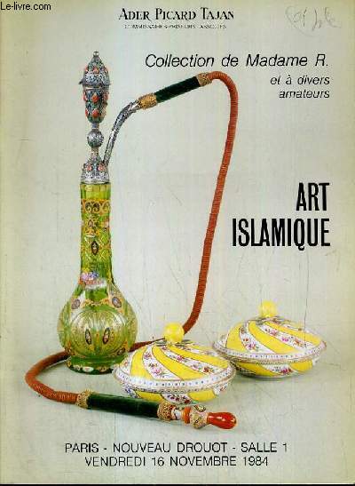 CATALOGUE DE VENTE AUX ENCHERES - NOUVEAU DROUOT - ART ISLAMIQUE - SALLE 1 - 16 NOVEMBRE 1984.