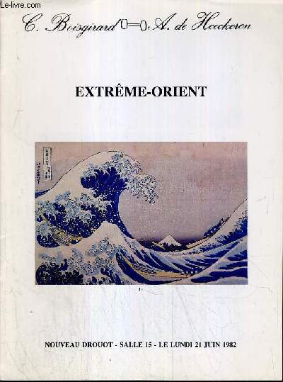 CATALOGUE DE VENTE AUX ENCHERES - NOUVEAU DROUOT - EXTREME-ORIENT - SALLE 15 - 21 JUIN 1982.