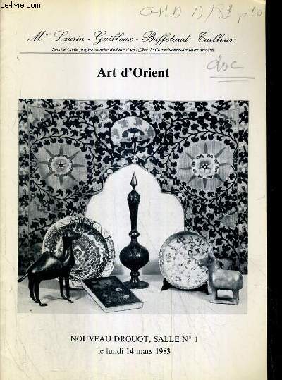 CATALOGUE DE VENTE AU ENCHERE - NOUVEAU DROUOT - ART D'ORIENT - SALLE 1 - 14 MARS 1983.