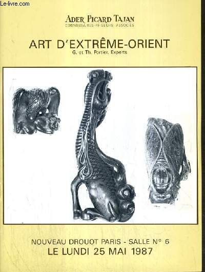 CATALOGUE DE VENTE AUX ENCHERES - NOUVEAU DROUOT - ART D'EXTREME-ORIENT - SALLE 6 - 25 MAI 1987.