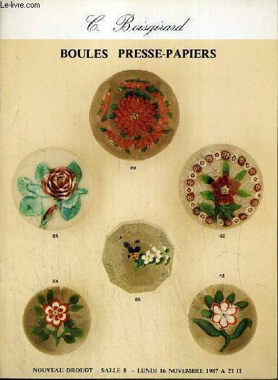 CATALOGUE DE VENTE AUX ENCHERES - NOUVEAU DROUOT - BOULES PRESSE-PAPIERS - SALLE 8 - 16 NOVEMBRE 1987.