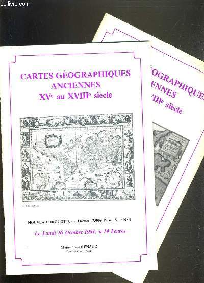 LOT DE 2 CATALOGUES DE VENTE AUX ENCHERES - NOUVEAU DROUOT - CARTES GEOGRAPHIQUES ANCIENNES XVe au XVIIIe SIECLE - XVIe au XVIIIe SIECLE - 26 OCTOBRE 1981 et 25 OCTOBRE 1982.