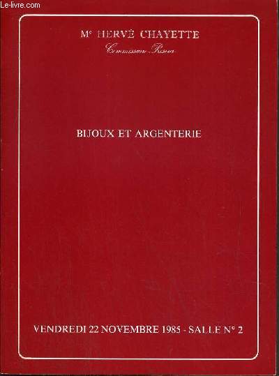 CATALOGUE DE VENTE AUX ENCHERES - NOUVEAU DROUOT - BIJOUX ET ARGENTERIE - SALLE 2 - 22 NOVEMBRE 1985.