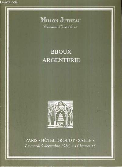 CATALOGUE DE VENTE AUX ENCHERES - HOTEL DROUOT - BIJOUX - ARGENTERIE - SALLE 8 - 9 DECEMBRE 1986.