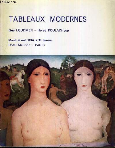 CATALOGUE DE VENTE AUX ENCHERES - HOTEL MEURICE - TABLEAUX MODERNES - 4 MAI 1976.