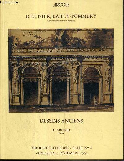 CATALOGUE DE VENTE AU ENCHERE - DROUOT RICHELIEU - IMPORTANT ENSEMBLE DE DESSINS D'ARCHITECTURE PAR A.L.T. VAUDOYER - DESSINS ANCIENS - SALLE 4 - 6 DECEMBRE 1991.