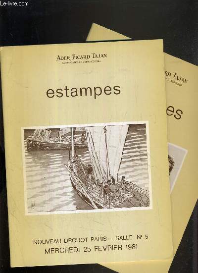 LOT DE 2 CATALOGUES DE VENTE AUX ENCHERES - NOUVEAU DROUOT - ESTAMPES DES XIXe et XXe SIECLES - 25 FEVRIER et 21 OCTOBRE 1981.