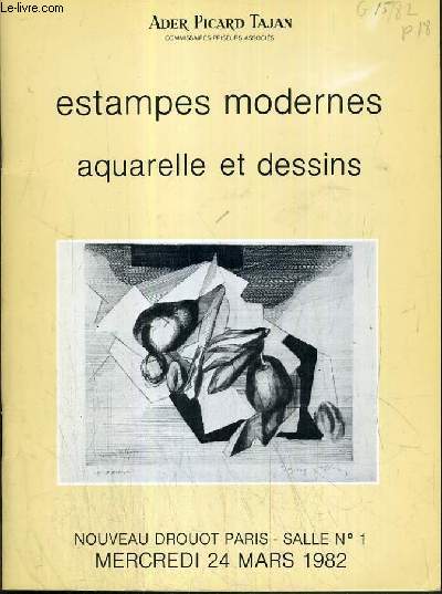 CATALOGUE DE VENTE AUX ENCHERES - NOUVEAU DROUOT - ESTAMPES MODERNES - AQUARELLES ET DESSINS - SALLE 1 - 24 MARS 1982.