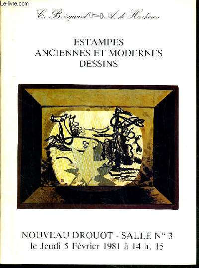 CATALOGUE DE VENTE AUX ENCHERES - NOUVEAU DROUOT - ESTAMPES - ANCIENNES ET MODERNES - DESSINS - SALLE 3 - 5 FEVRIER 1981.