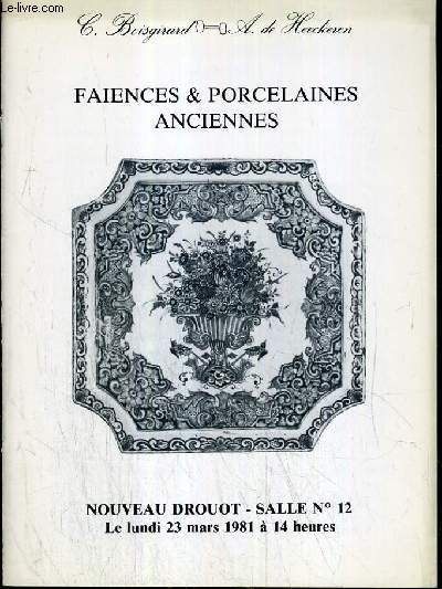 CATALOGUE DE VENTE AUX ENCHERES - NOUVEAU DROUOT - FAIENCES & PORCELAINES ANCIENNES - SALLE 12 - 23 MARS 1981.