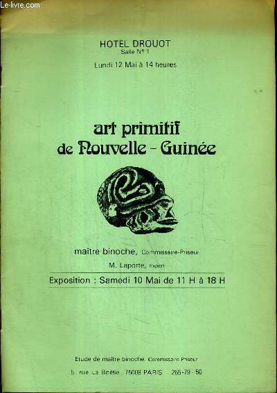 CATALOGUE DE VENTE AUX ENCHERES - HOTEL DROUOT - ART PRIMITIF DE NOUVELLE-GUINEE - SALLE 1 - 10 MAI .