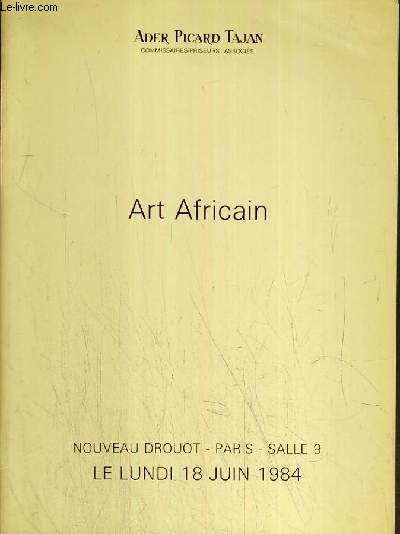 CATALOGUE DE VENTE AUX ENCHERES - NOUVEAU DROUOT - ART AFRICAIN - SALLE 9 - 18 JUIN 1984.