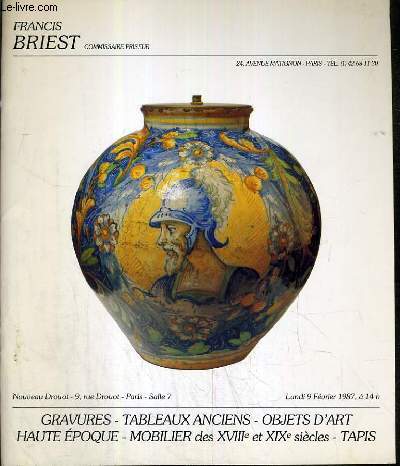 CATALOGUE DE VENTE AUX ENCHERES - NOUVEAU DROUOT - GRAVURES - TABLEAUX ANCIENS - OBJETS D'ART - HAUTE EPOQUE - MOBILIER DES XVIIIe et XIXe SIECLES - TAPIS - SALLE 7 - 9 FEVRIER 1987.