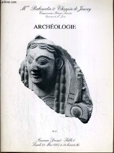 CATALOGUE DE VENTE AUX ENCHERES - NOUVEAU DROUOT - ARCHEOLOGIE - VERRES DE FOUILLE - TERRES CUITES GRECQUES - ETRUSQUES ET EGYPTIENNES - CERAMIQUES EGYPTIENNES ET CHYPRIOTES - SALLE 1 - 25 MAI 1987.
