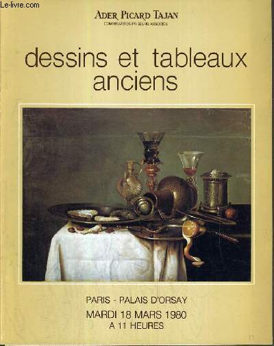 CATALOGUE DE VENTE AUX ENCHERES - PALAIS D'ORSAY - DESSINS ET TABLEAUX ANCIENS - 18 MARS 1980.