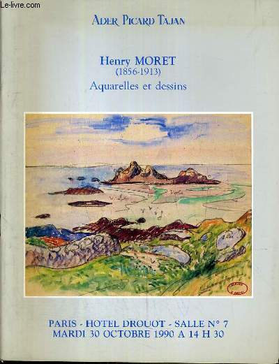 CATALOGUE DE VENTE AUX ENCHERES - HOTEL DROUOT - HENRY MORET - (1856-1913) - AQUARELLES ET DESSINS - SALLE 7 - 30 OCTOBRE 1990.