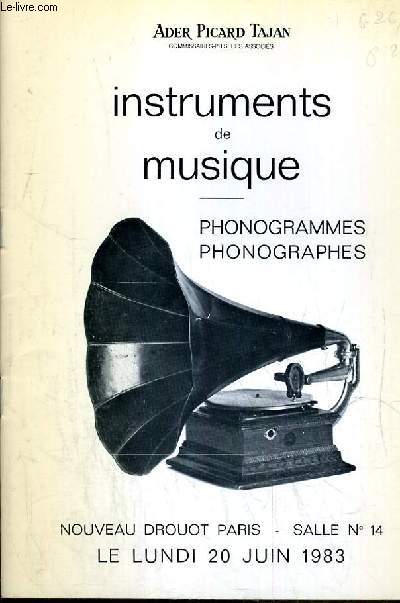CATALOGUE DE VENTE AUX ENCHERES - NOUVEAU DROUOT - INSTRUMENTS DE MUSIQUE - PHONOGRAMMES - PHONOGRAPHES - SALLE 14 - 20 JUIN 1983.