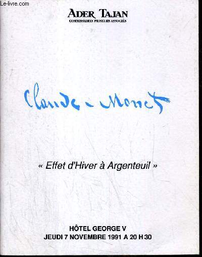 CATALOGUE DE VENTE AUX ENCHERES - HOTEL GEORGE V - CLAUDE-MONET - EFFET D'HIVER A ARGENTEUIL - 7 NOVEMBRE 1991.
