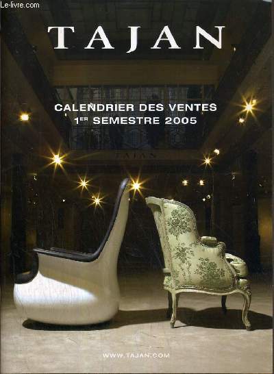 CATALOGUE DE VENTE AUX ENCHERES - CALENDRIER DES VENTES 1er SEMESTRE 2005.
