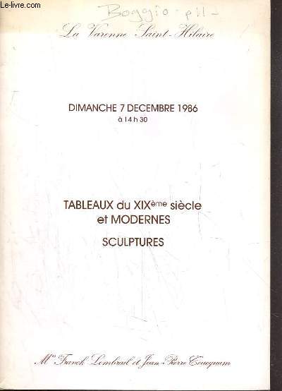 CATALOGUE DE VENTE AUX ENCHERES - SAINT MAUR - TABLEAUX DU XIXe SIECLE ET MODERNES - SCULPTURES - BEL ENSEMBLE DE PEINTURES SUR LE PAYSAGE ET LA SCENE DE GENRE AU XIXe SIECLE - 7 DECEMBRE 1986.