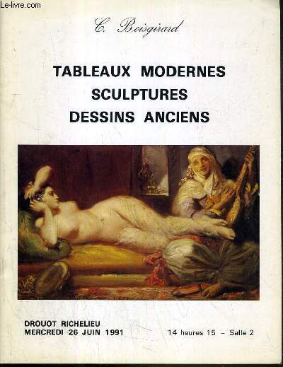 CATALOGUE DE VENTE AUX ENCHERES - DROUOT RICHELIEU - TABLEAUX MODERNES - SCULPTURES - DESSINS ANCIENS - SALLE 2 - 26 JUIN 1991.