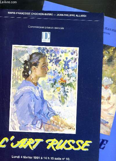 LOT DE 2 CATALOGUES DE VENTE AUX ENCHERES - DROUOT RICHELIEU - L'ART RUSSE - 4 FEVRIER et 4 MARS 1991