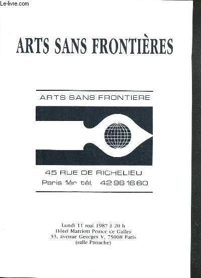 CATALOGUE DE VENTE AUX ENCHERES - HOTEL MARRIOTT PRINCE DE GALLES - ARTS SANS FRONTIERES - D'ART CONTEMPORAIN (30 NATIONALITES REPRESENTEES) - SALLE PANACHE - 11 MAI 1987.