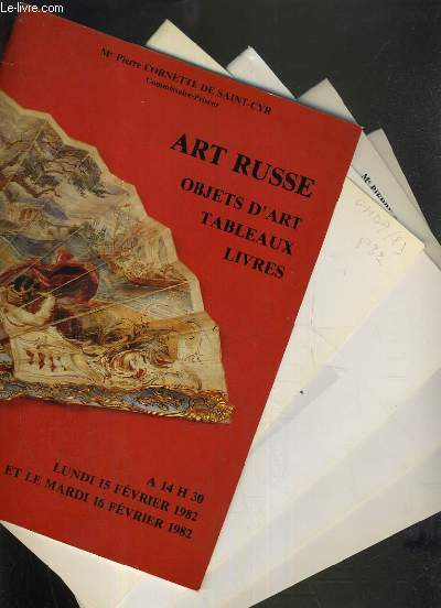 LOT DE 5 CATALOGUES DE VENTE AUX ENCHERES - ART RUSSE - OBJETS D'ART - TALBEAUX - LIVRES - 15 et 16 FEV. 1982 - 11 FEV . - 25 NOV. 1983 - 13 FEV. 1984 - 15 DEC. 1986