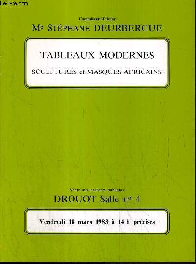 CATALOGUE DE VENTE AUX ENCHERES - DROUOT - TABLEAUX MODERNES - SCULPTURES ET MASQUES AFRICAINS - SALLE 4 - 18 MARS 1983.