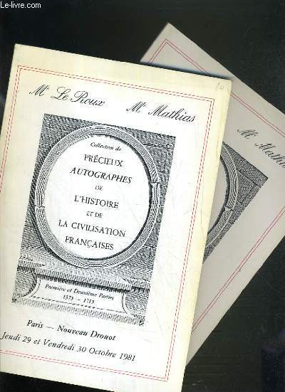 LOT DE 2 CATALOGUES DE VENTE AUX ENCHERES - NOUVEAU DROUOT - PRECIEUX AUTOGRAPHES DE L'HISTOIRE ET DE LA CIVILISATION FRANCAISES - 29 et 30 OCTOBRE 1981 et 15 et 16 MARS 1983.