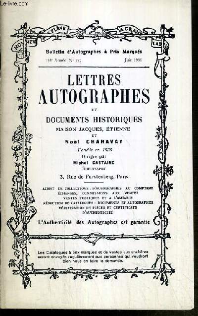 CATALOGUES DE VENTES AUX ENCHERES - BULLETIN D'AUTOGRAPHES A PRIX MARQUES - N787 - JUIN 1986 - LETTRES AUTOGRAPHES ET DOCUMENTS HISTORIQUES.