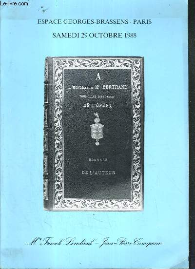 CATALOGUE DE VENTE AUX ENCHERES - ESPACE GEORGES-BRASSENS - BIBLIOTHEQUE DE Mr EUGENE B.. - ART ET SPECTACLE - COSTUMES - AQUARELLES ORIGINALES DE COSTUMES DE L'OPERA - CARICATURES - JOURNAUX SATIRIQUES - OUVRAGES ROMANTIQUES - 29 OCTOBRE 1988.