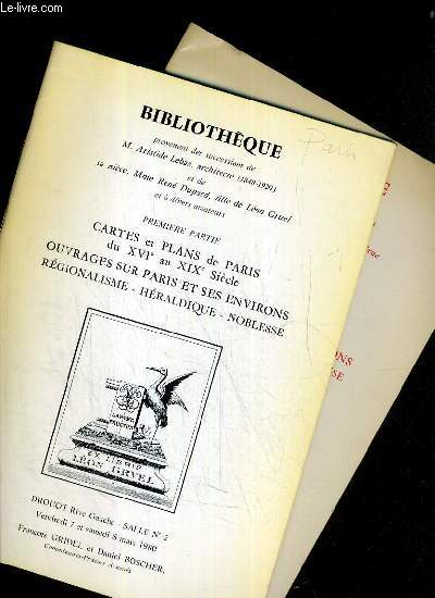 LOT DE 2 CATALOGUES DE VENTE AUX ENCHERES - DROUOT - BIBLIOTHEQUE PROVENANT DES SUCCESSIONS DE M. ARISTIDE LEBAS, ARCHITECTE (1848-1920) - CARTES ET PLANS DE PARIS DU XVIe AU XIXe SIECLE - OUVRAGES SUR PARIS ET SES ENVIRONS - 1er et 2me PARTIE.-
