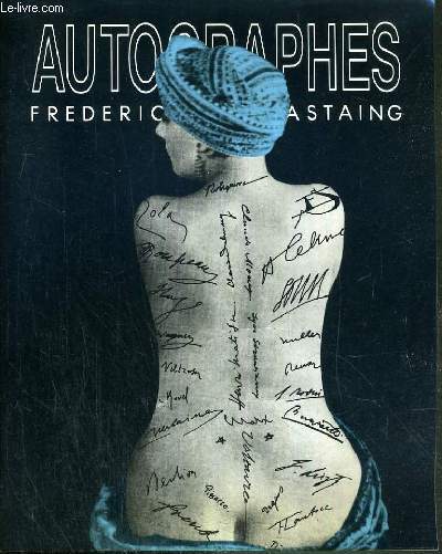 CATALOGUE - EXPOSITION - AUTOGRAPHES CASTAING FREDERIC.