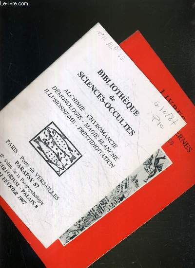 LOT DE 2 CATALOGUES - PARIS - BIBLIOTHEQUE DE SCIENCES-OCCULTES / SALON DE LA PARAPSYCHOLOGIE - 22 FEVRIER 1987, RENAUD-29 AVRIL 1987.