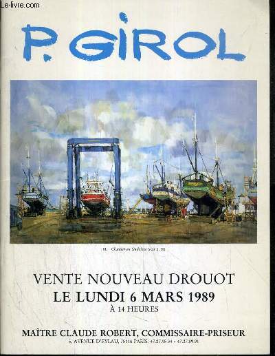 CATALOGUE DE VENTE AUX ENCHERES - NOUVEAU DROUOT - P.GIROL - 6 MARS 1989.