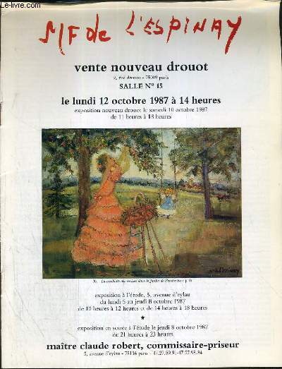 CATALOGUE DE VENTE AUX ENCHERES - NOUVEAU DROUOT - MARIE-FRANCOISE DE L'ESPINAY - SALLE 15 - 12 OCTOBRE 1987.