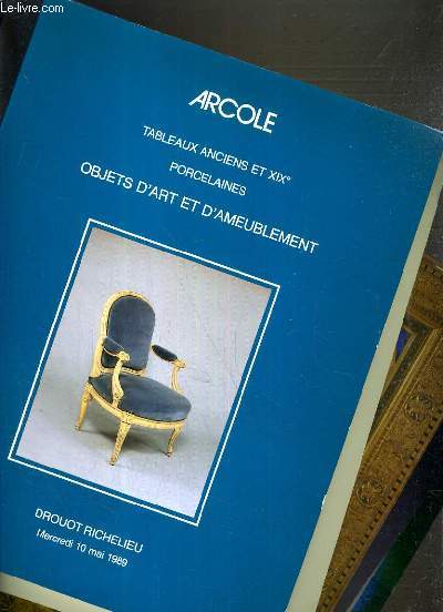 LOT DE 6 CATALOGUES - DROUOT - TABLEAUX ANCIENS ET XIXe PORCELAINES / ARCOLE-10 MAI 1989, CORNETTE-11 JUILLET 1985-30 OCT. 1986, POULAIN/LE FUR-9 AVRIL 1990, AUDAP- 4 DEC. 1986, LOUDMER-1 er JUIN 1983.