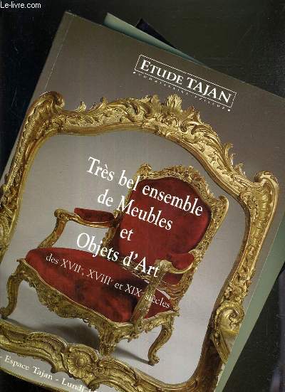 LOT DE 3 CATALOGUES - DROUOT - TRES BEL AMEUBLEMENT ET OBJETS D'ART / TAJAN-15 DEC. 1997-14 JANV. 2000, PICARD ADER TAJAN-17 AVRIL 1991.