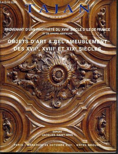 CATALOGUE DE VENTE AUX ENCHERES - HOTEL DROUOT - PROVENANT D'UNE PROPRIETE DU XVIIIe SIECLE D'ILE-DE-FRANCE - OBJETS D'ART & BEL AMEUBLEMENT - SALLES 5-6 - 24 OCTOBRE 2001.