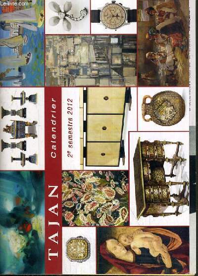 CATALOGUE DE VENTE AUX ENCHERES - CALENDRIER - 2nd SEMESTRE 2012.