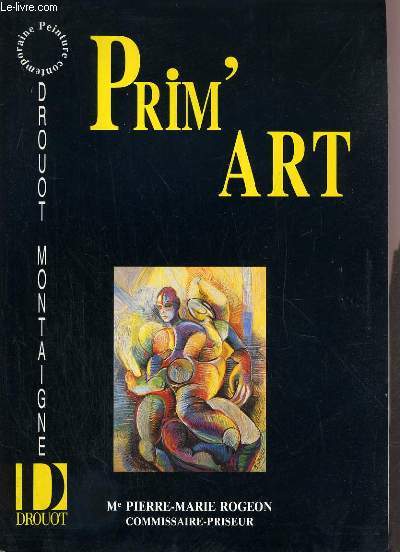 CATALOGUE DE VENTE AUX ENCHERES - DROUOT MONTAIGNE - PRIM'ART - 14 AVRIL 1991.