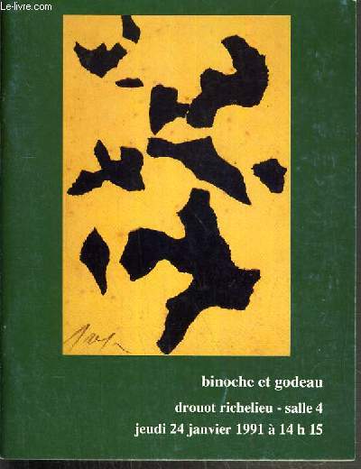 CATALOGUE DE VENTE AUX ENCHERES - DROUOT RICHELIEU - AVANT - GARDE - TABLEAUX - SCULPTURES - ESTAMPES - LIVRES - AUTOGRAPHES - PHOTOGRAPHIES - SALLE 4 - 24 JANVIER 1991.