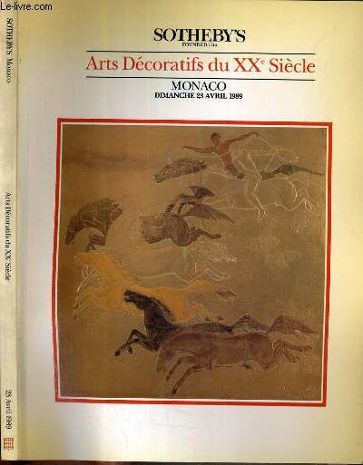 CATALOGUE DE VENTE AUX ENCHERES - MONACO - ARTS DECORATIFS DU XXe SIECLE - 23 AVRIL 1989.