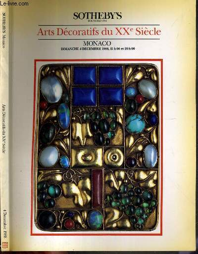 CATALOGUE DE VENTE AUX ENCHERES - MONACO - ARTS DECORATIFS DU XXe SIECLE - 4 DECEMBRE 1988.